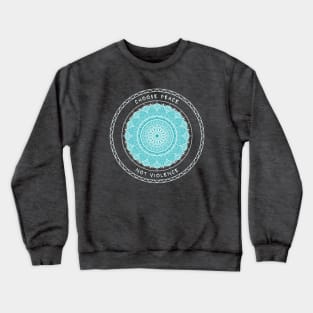 Choose Peace Mandala Crewneck Sweatshirt